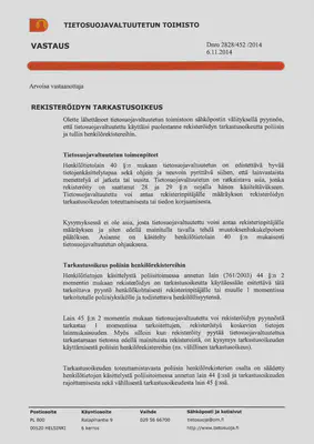 Ensimmäistä sähköisesti lähettämääni tarkastuspyyntöäni ei käsitelty. Sain vastaukseksi arvoisalle vastaanottajalle osoitetun sähköpostiliitteen.